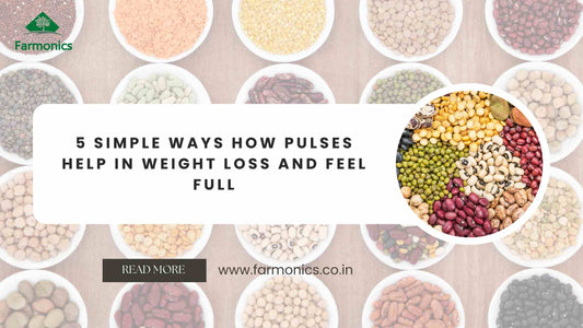 5 Simple Ways How Pulses Help in Weight Loss and Feel Full