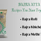 Receipes you must try with farmonics bajra atta 