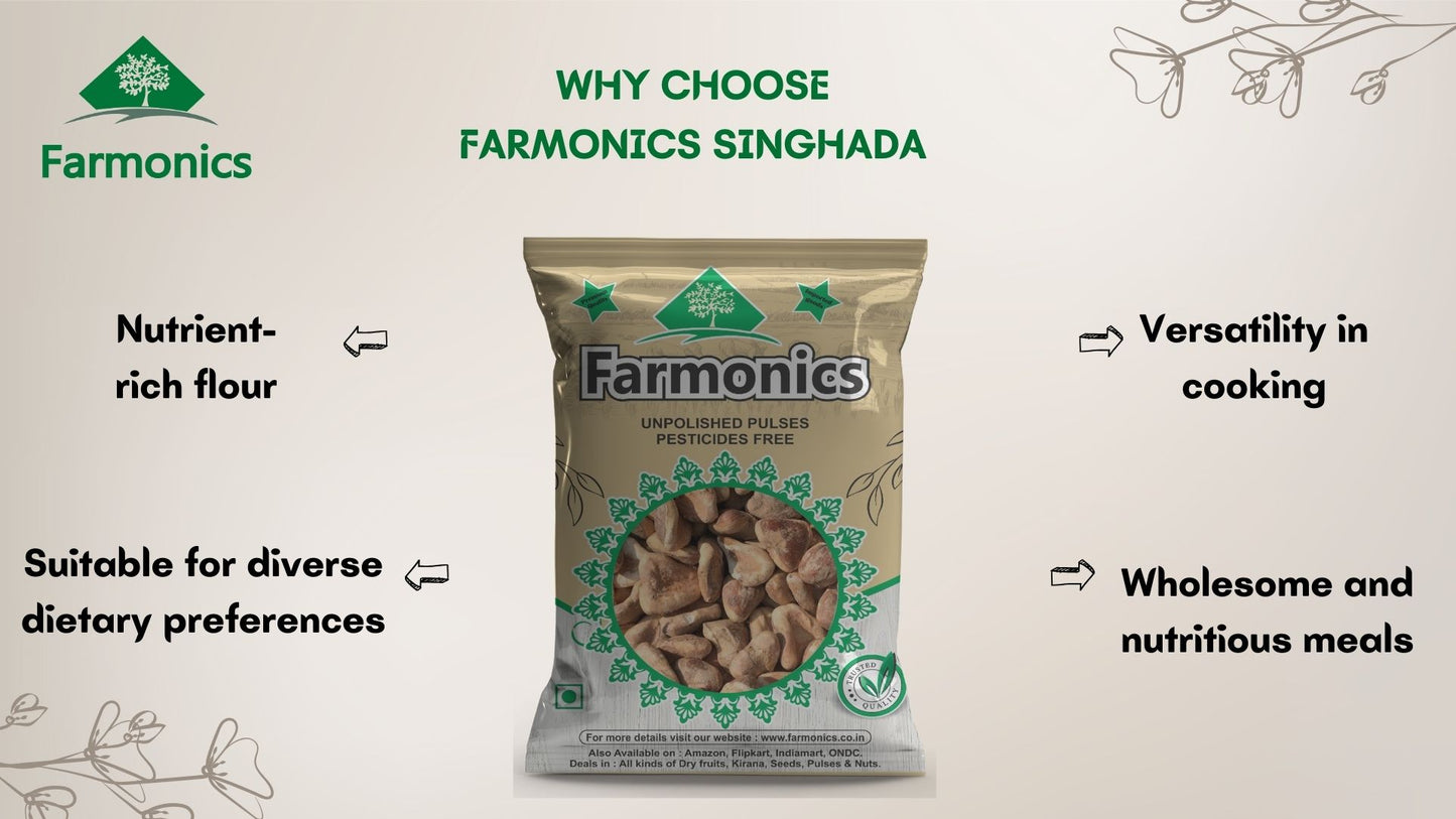 Reasons why you should choose Farmonics best quality singhada 