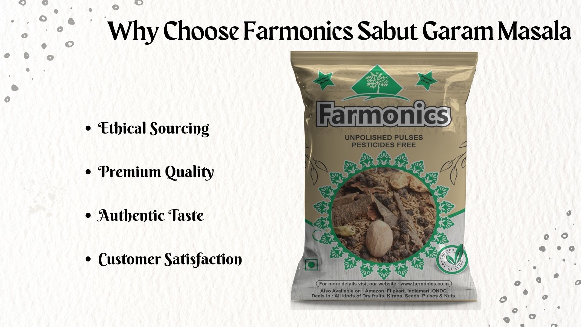 Reasons why you should choose Farmonics best quality sabut garam masala 