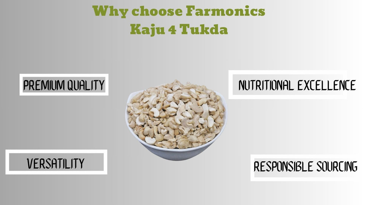 Some of the reasons why you should choose farmonics best quality kaju 4 piece