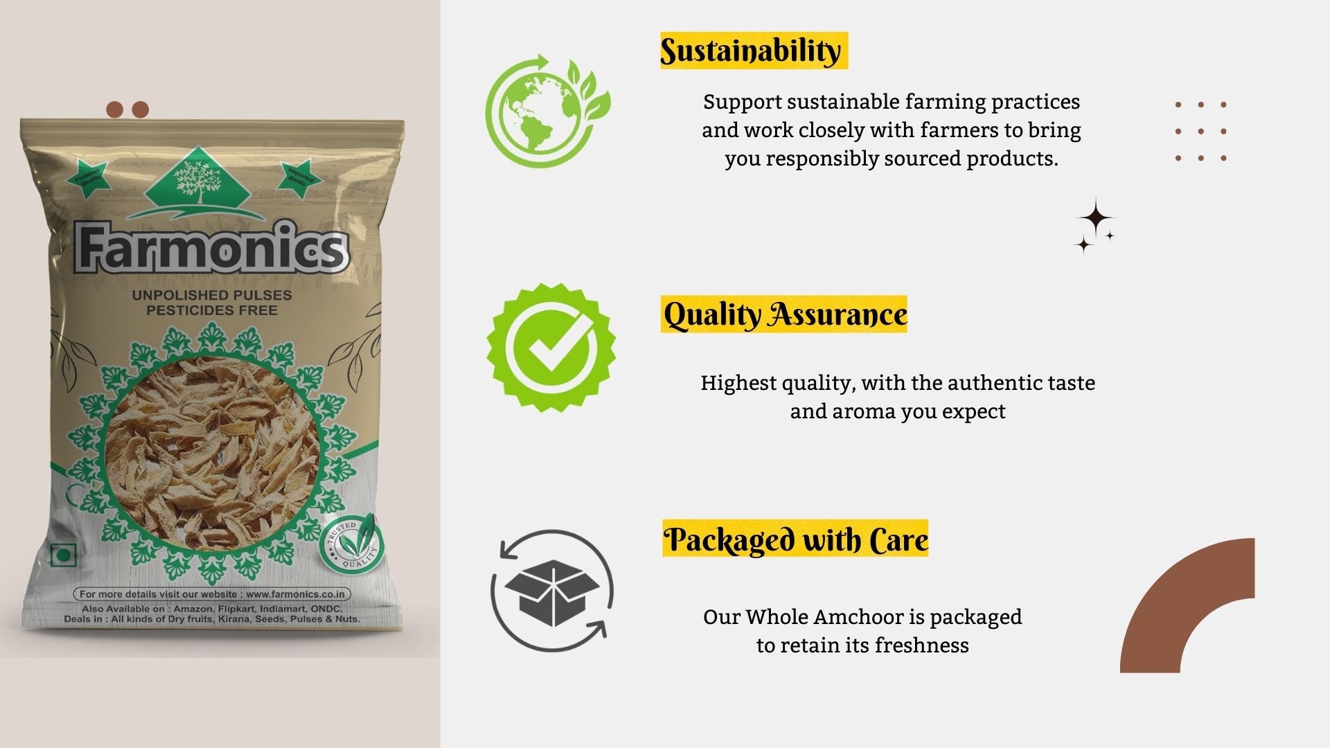 reasons why you should use Framonics amchoor sabut because of its sustaniability, quality assurance and packed with care