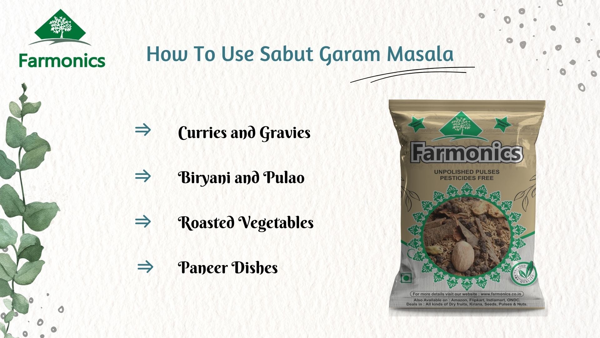 Ways in which you can preserve the best quality Framonics sabut garam masala 