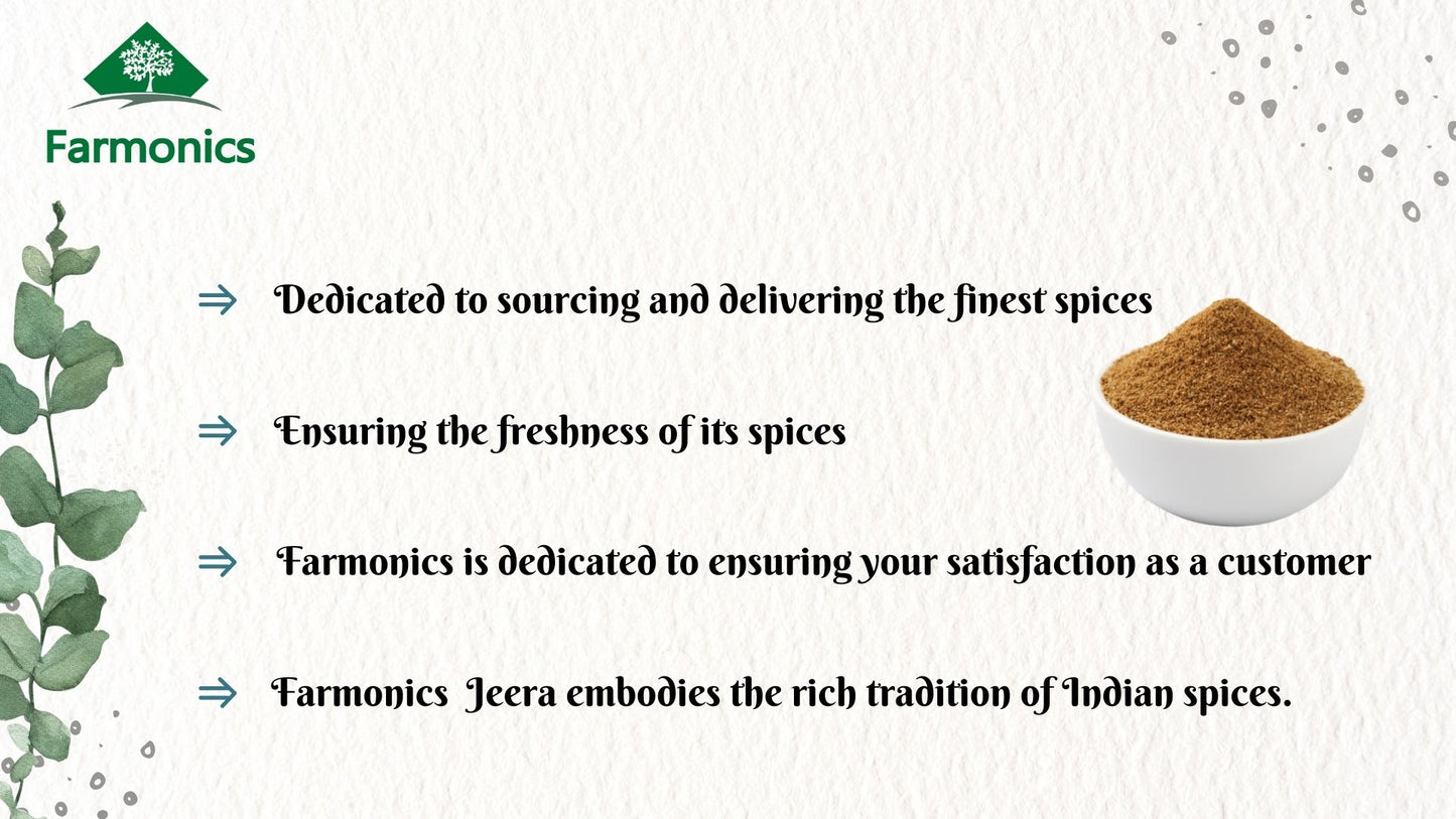here arelist of reasons why you should choose farmonics premium quality farmonics jeera powder