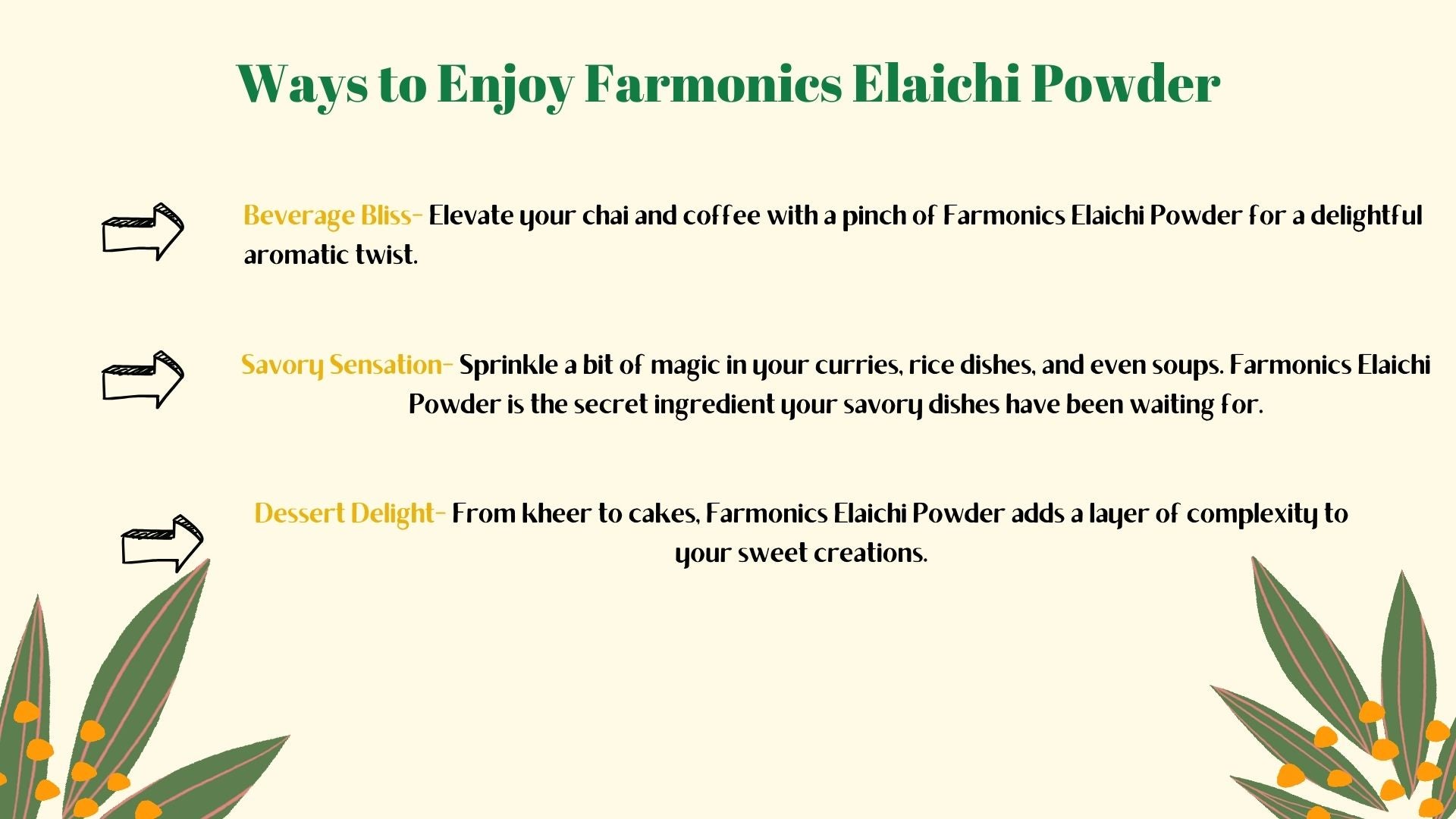 Ways in which elaichi powder