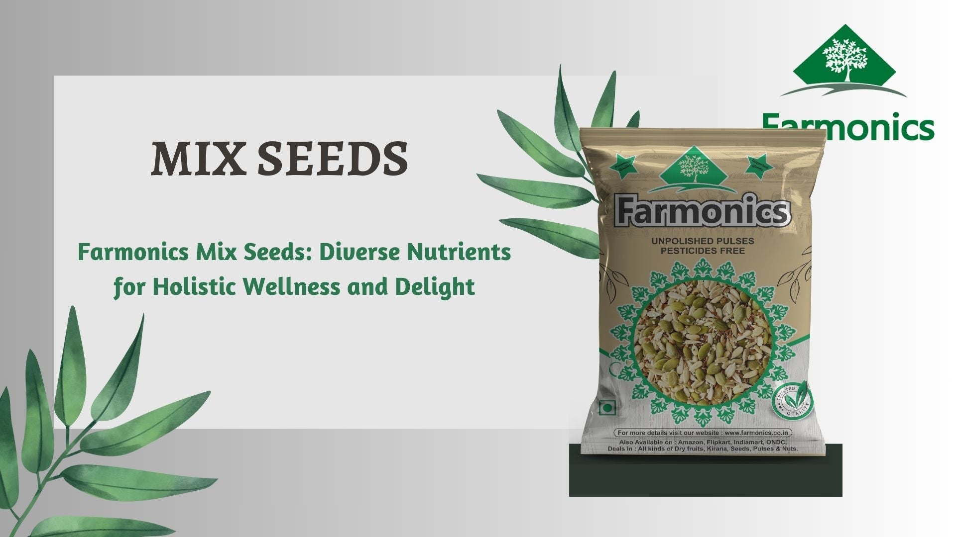 enjoy the best combination of seeds with farmonics 