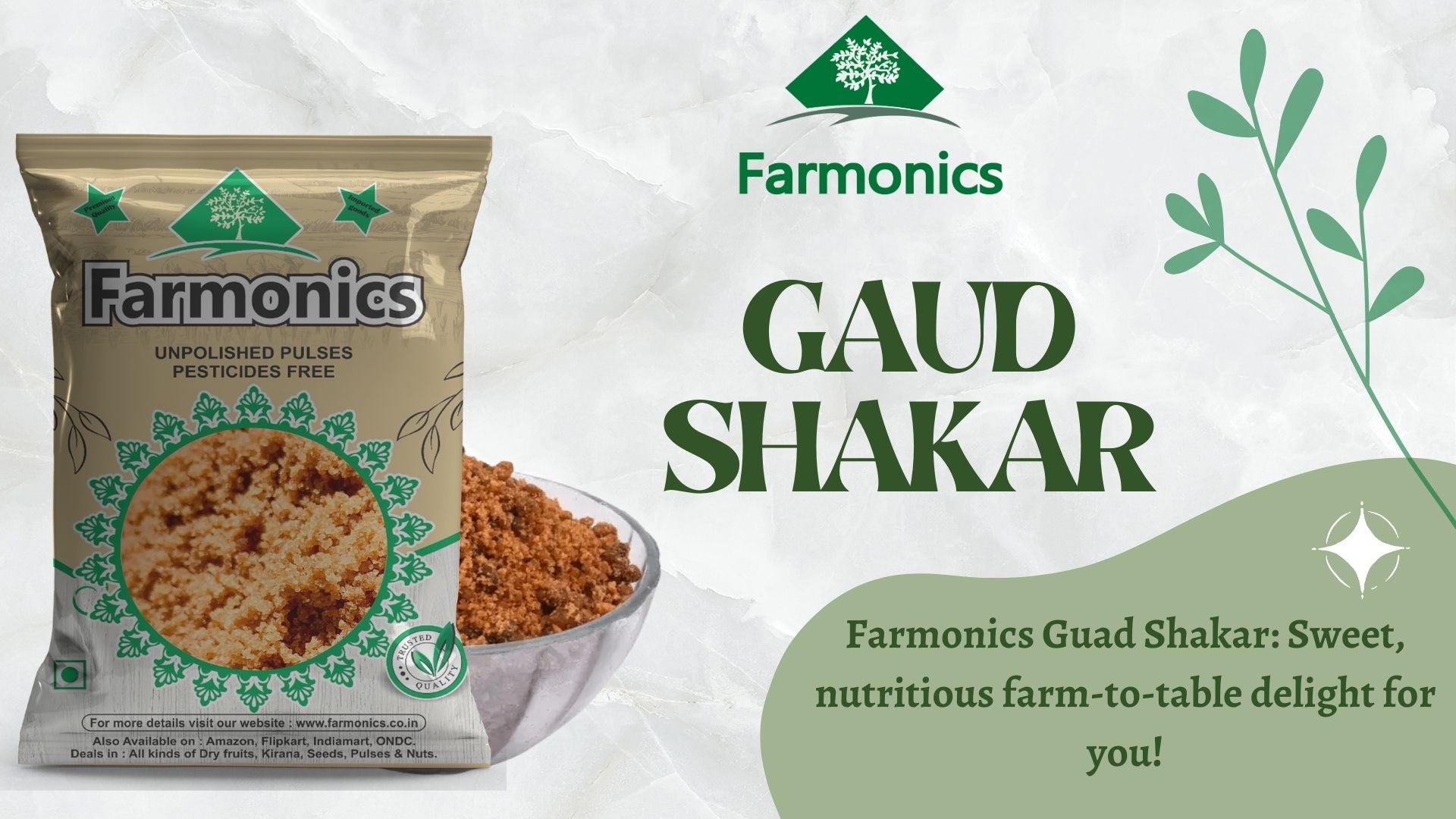 get the best quality Guad shakkar from Farmonics 