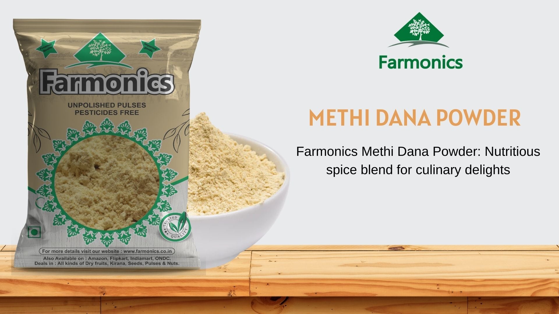 get the beat quality methi dana from Farmonics 