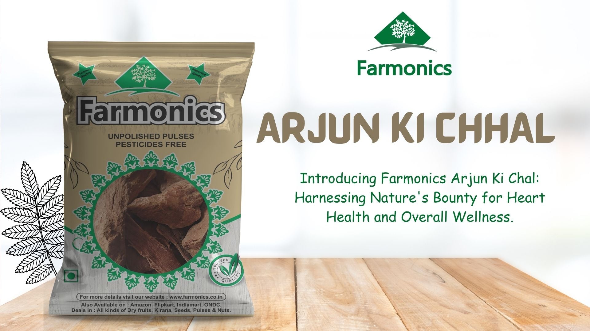 get the best quality arjun ki chal from Farmonics 