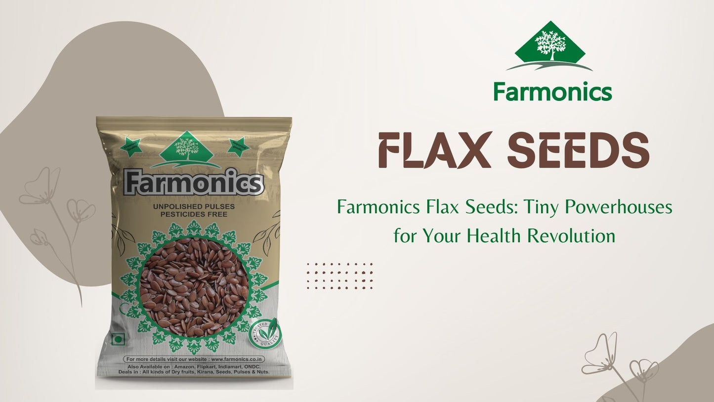 Farmonics best quality flax seeds