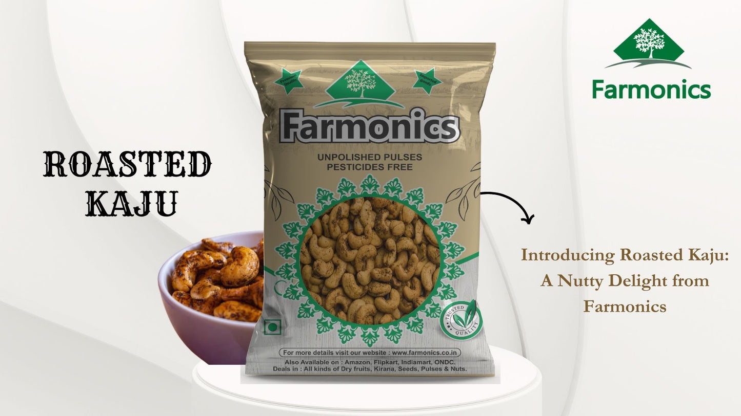 farmonics offering the premium quality roasted kaju