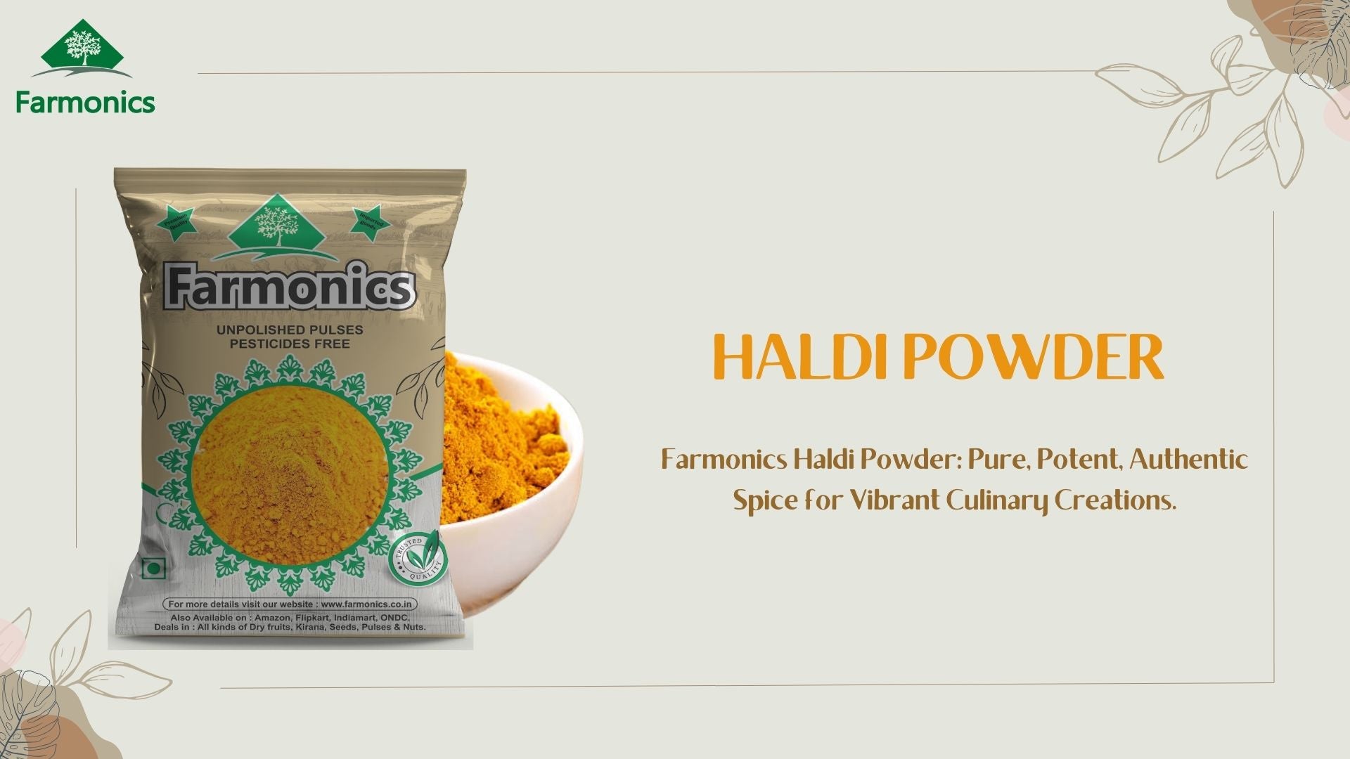 Farmoics Haldi Powder: Pure, Potent, aunthentic spice for vibrant culinary creations.