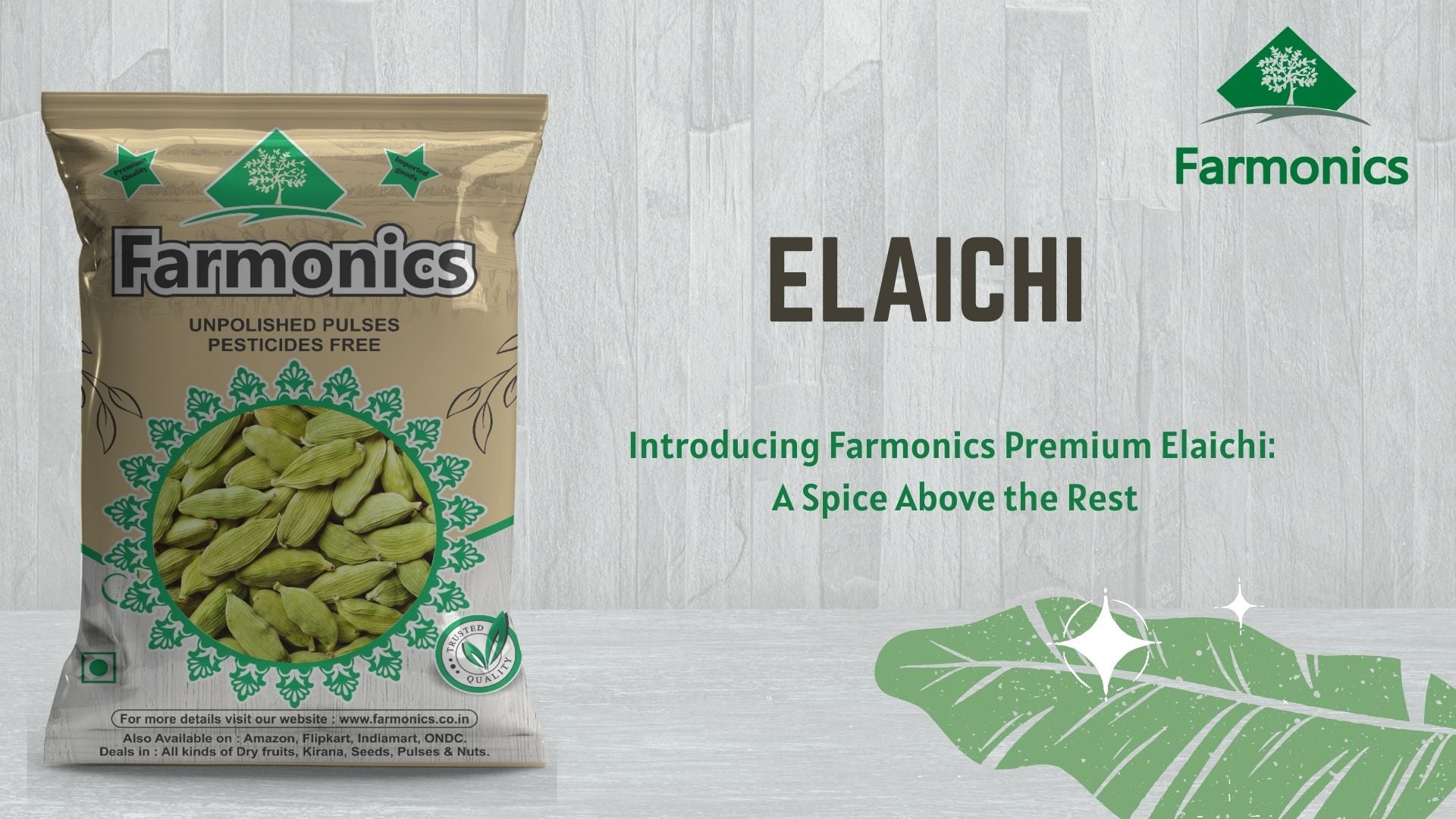 get the best quality elaichi from farmonics