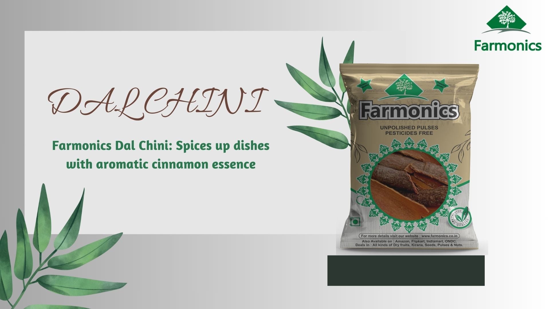 Get the best quality dal chinni from  farmonics 