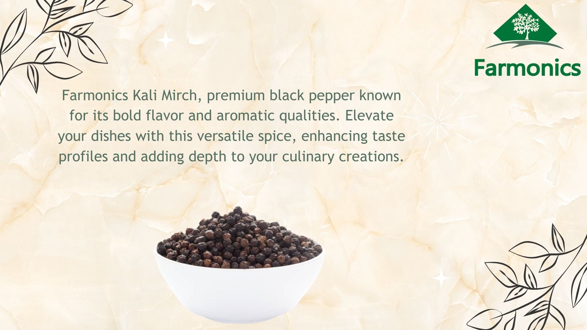 Here are some of the information about Best quality whole black pepper from Farmonics