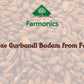 Some of the reasons why you should choose farmonics best quality  Gurbandi Badam /Almond