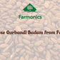 Reasons why you should choose gurbandi badam from Farmonics