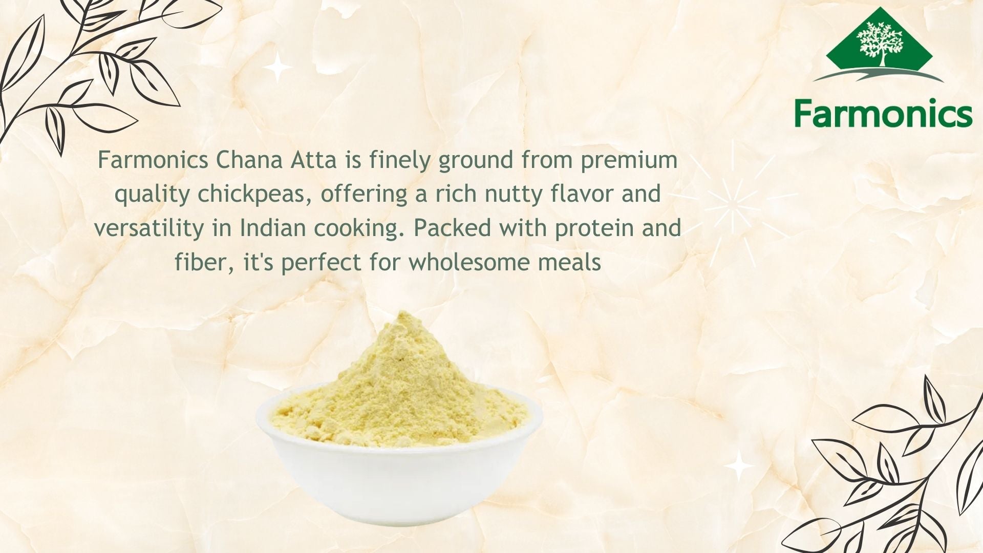 Here are some of the information about chana atta unadultered