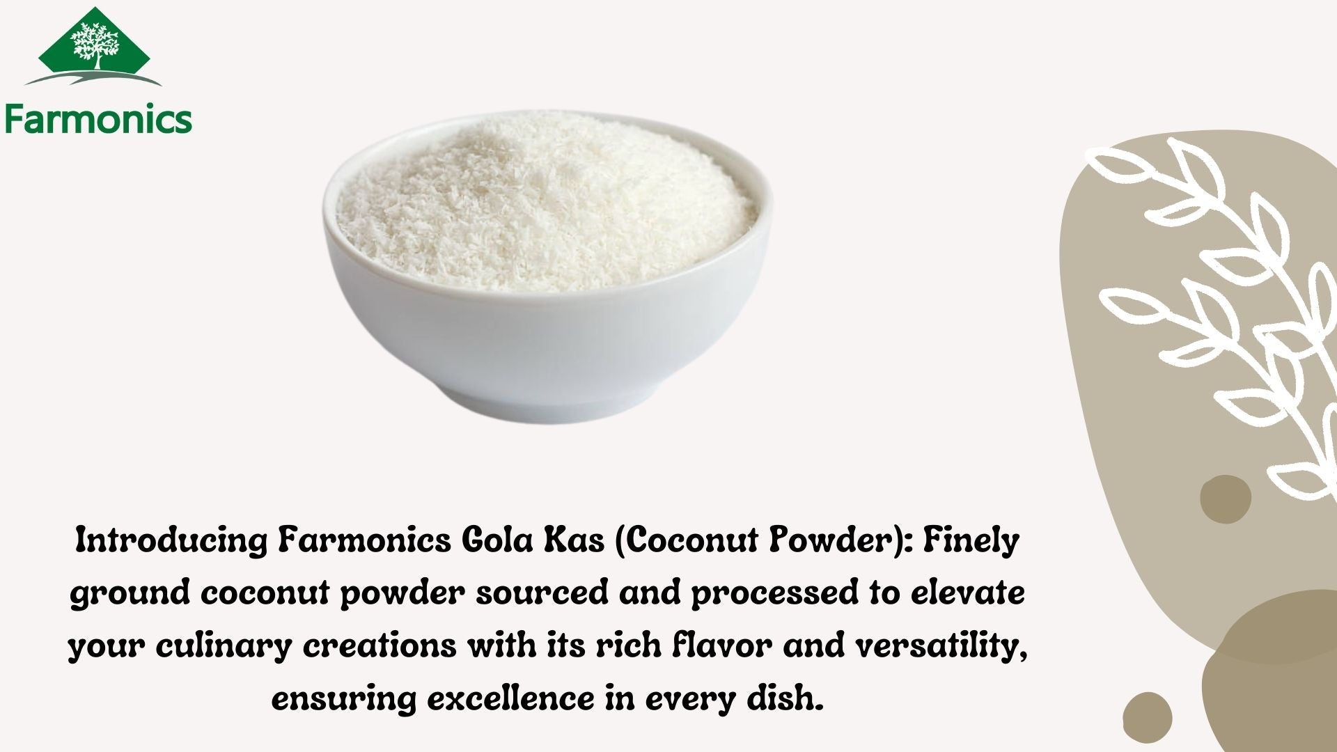 Here are some of the information about coconut powder 