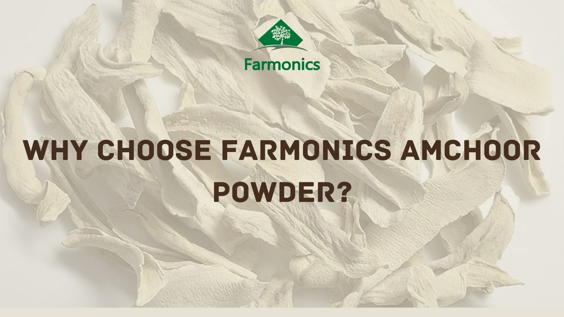 Here are some of the reason Why Choose Farmonics Amchoor Powder?