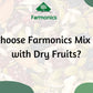 why you should choose farmmonics premium quality mix seeds with dry fruits 