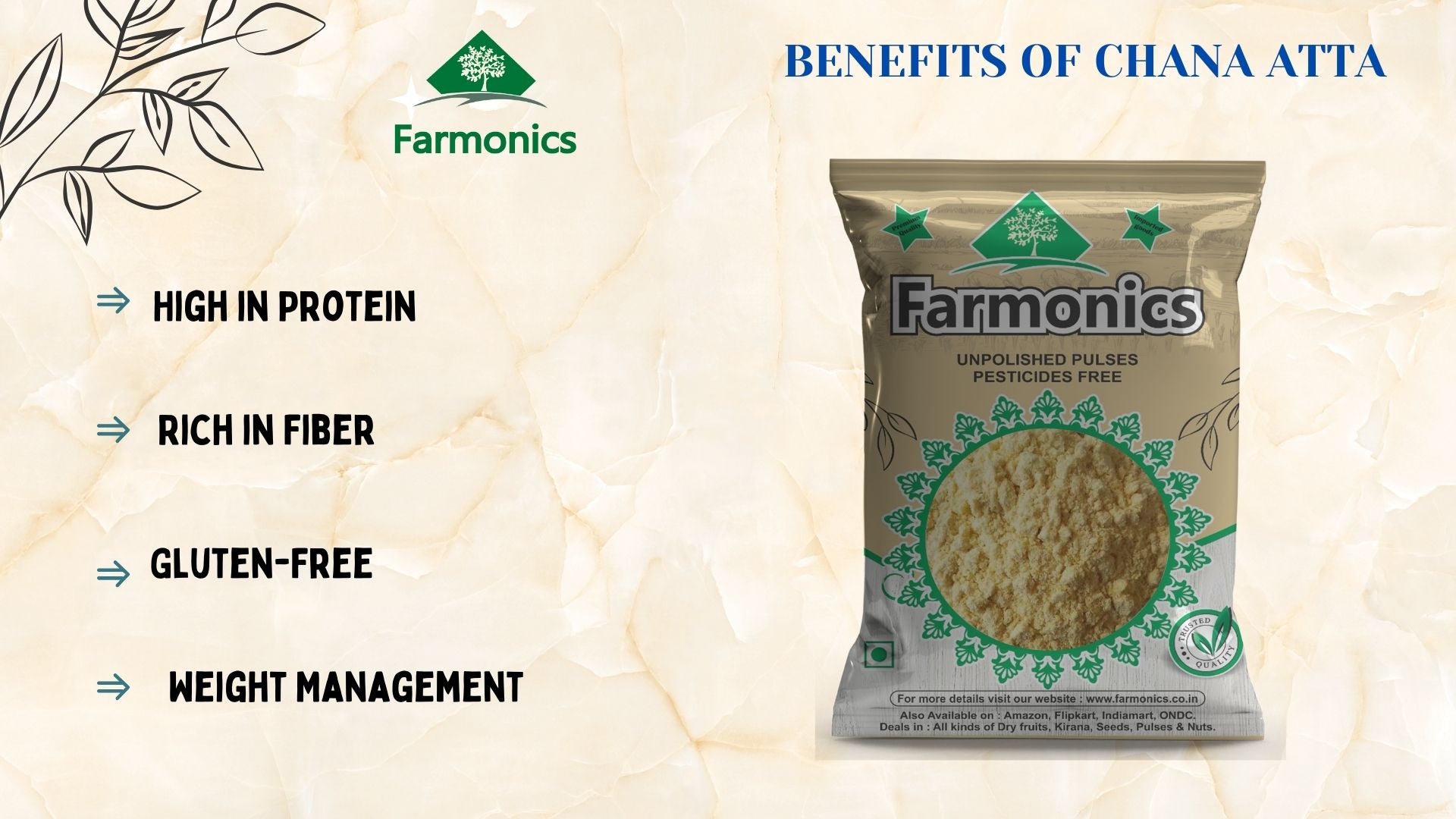get the benefits of Farmonics premium quality chana atta 