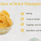 Here are some of the uses of Farmonics dry pineapple