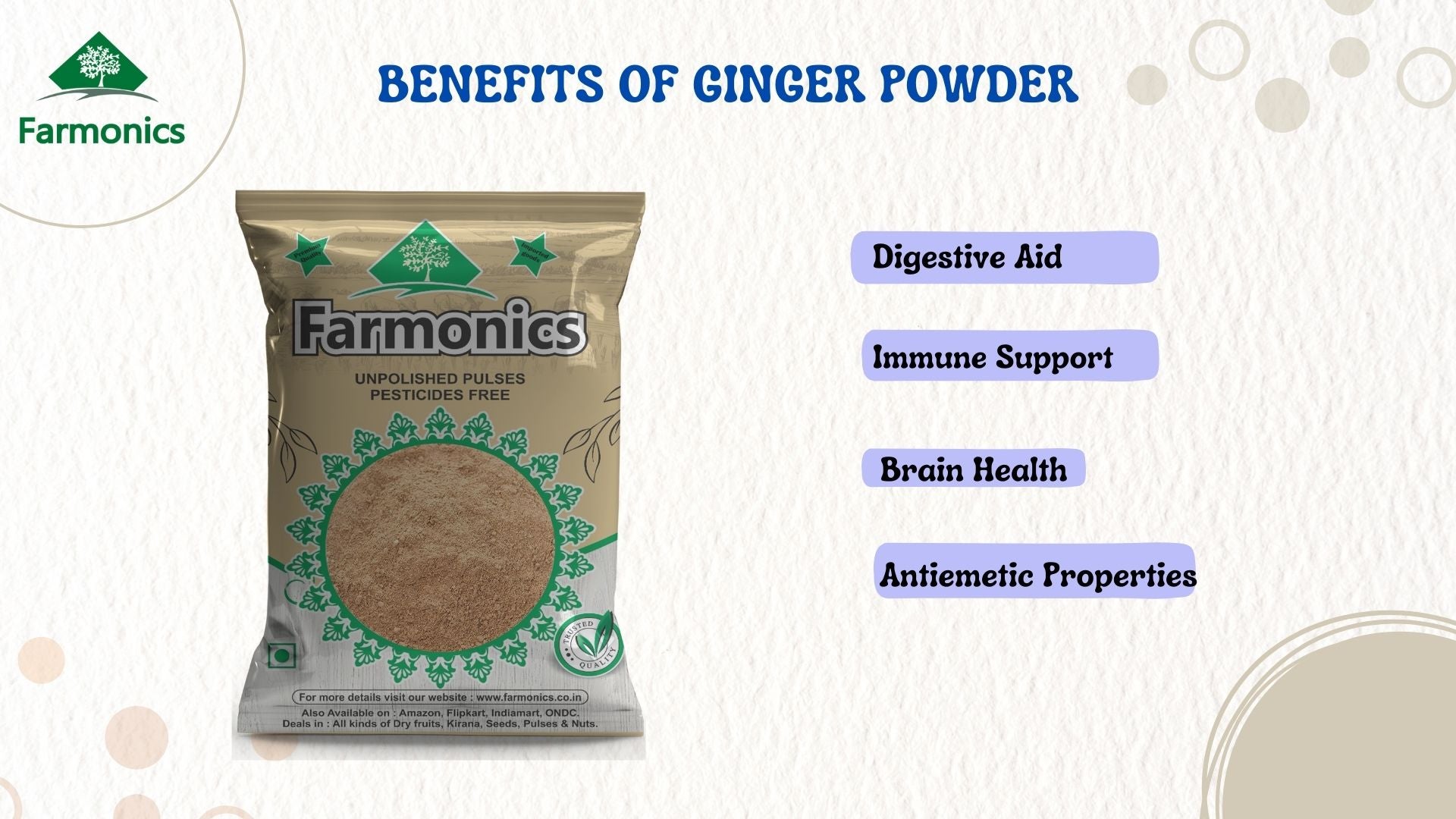 Benefits you will get from farmonics product like  ginger powder/ sauth powder 