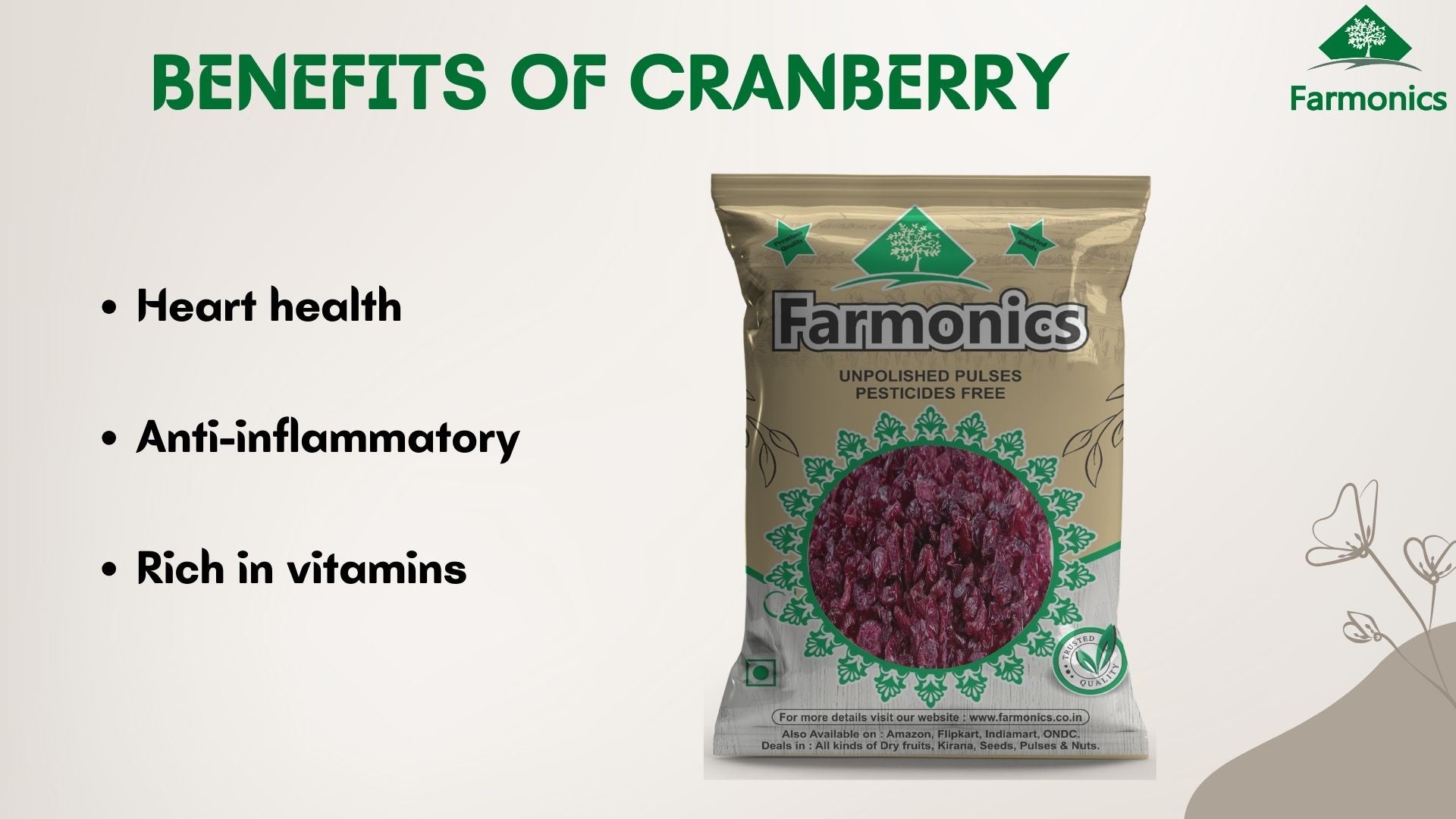 here are some of the benefits of farmonnics cranberry best quality 