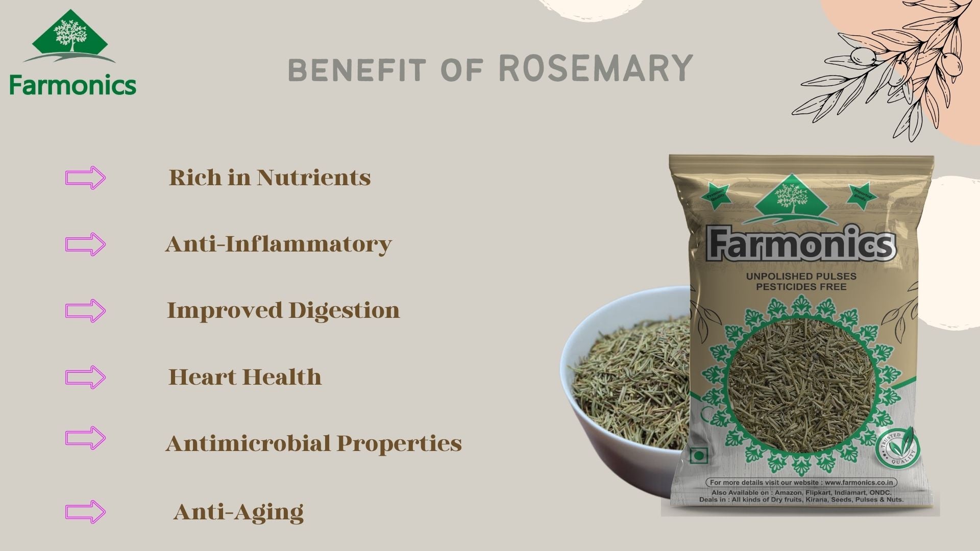 Benefist you will get from Farmonics best quality rosemary 