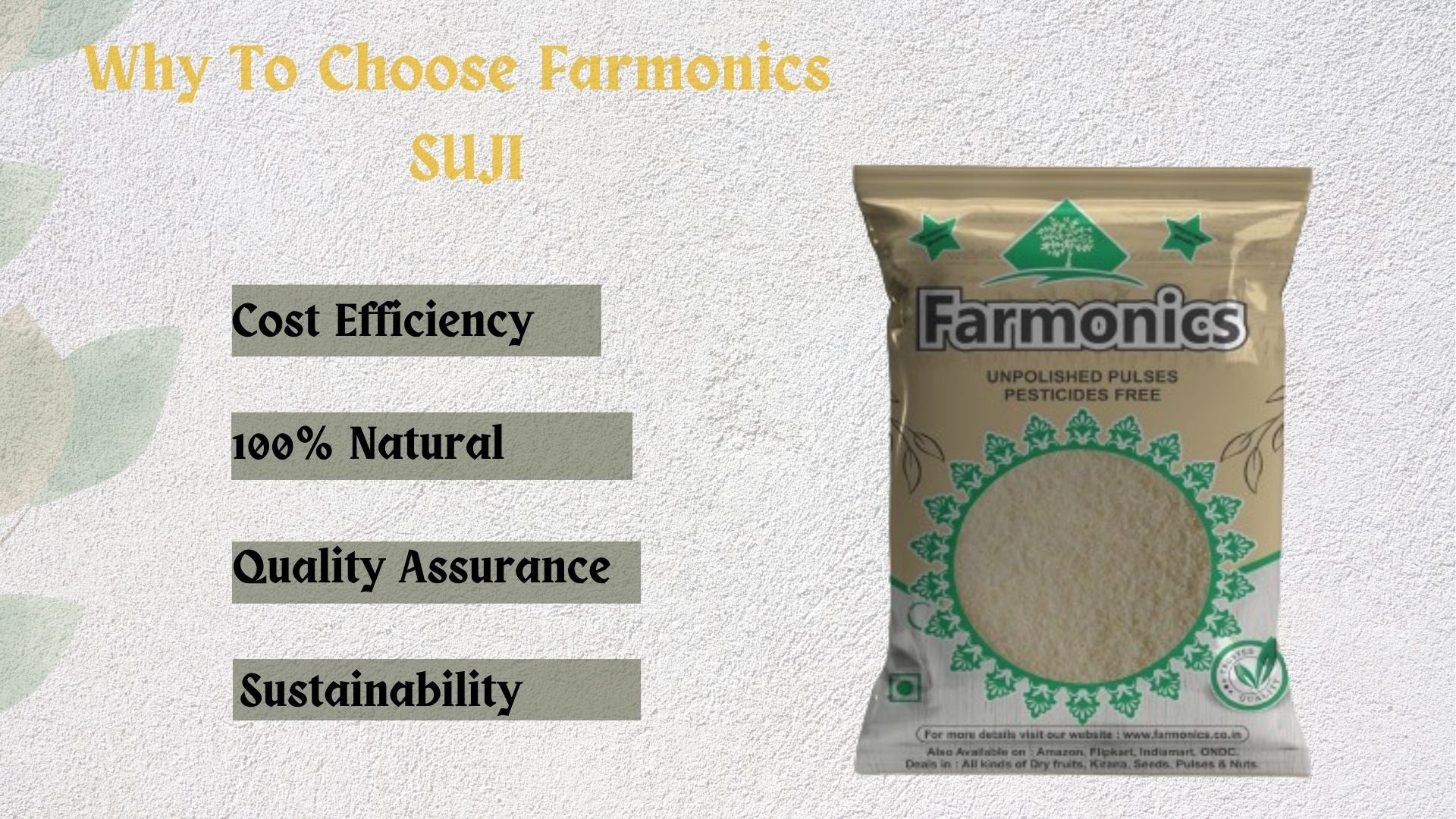 Reasons why you should choose Farmonics best quality sooji 