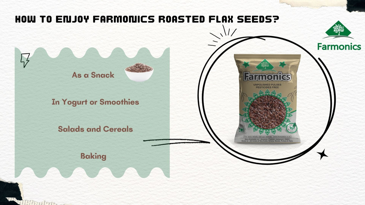ways in which you can enjoy farmonics roasted flax seeds