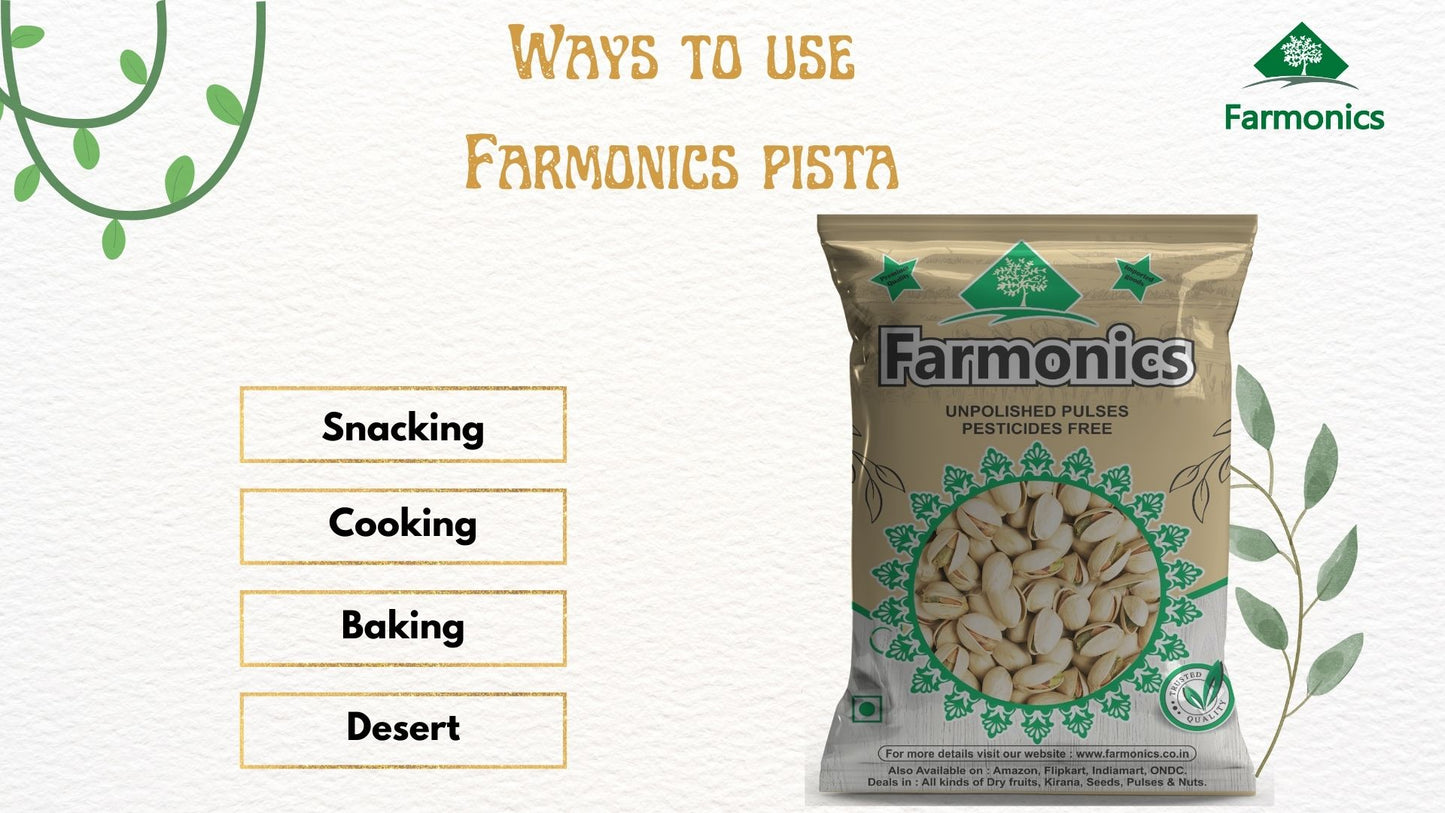 Ways in which you can use farmonics best quality   Pista