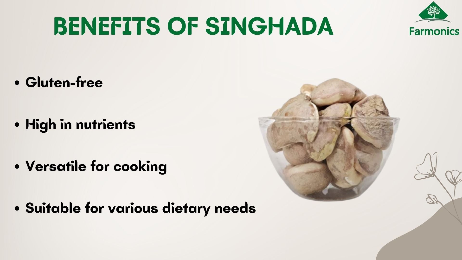 Benefits of best quality singhada 