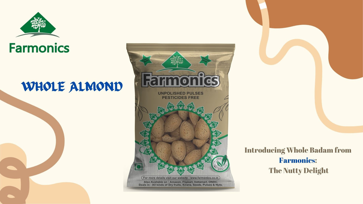 get the best quality whole badam from farmonics