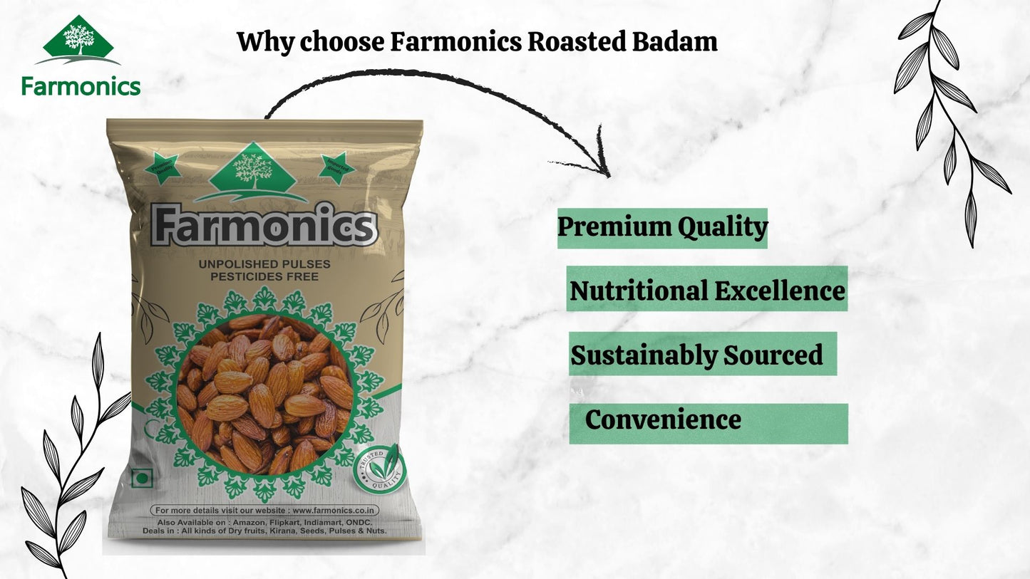 why choose farmonics rosted badam